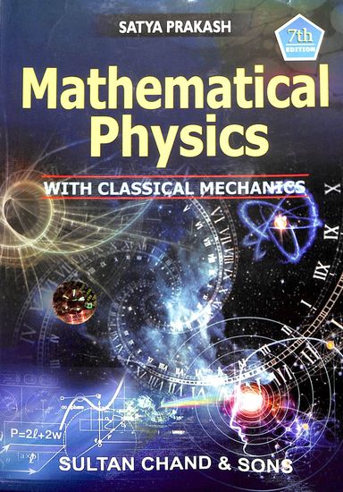 Mathematical Physics With Classical Mechanics