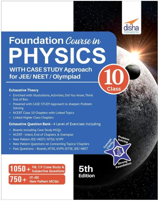 Foundation Course in Physics for JEE NEET Olympiad Class 10 with Case Study Approach