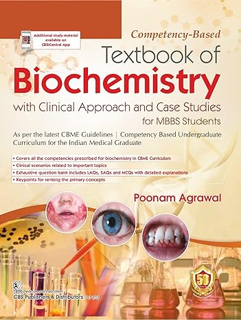 Competency-Based Textbook of Biochemistry with Clinical Approach and Case Studies for MBBS Students