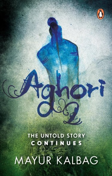 Aghori 2: The Untold Story Continues