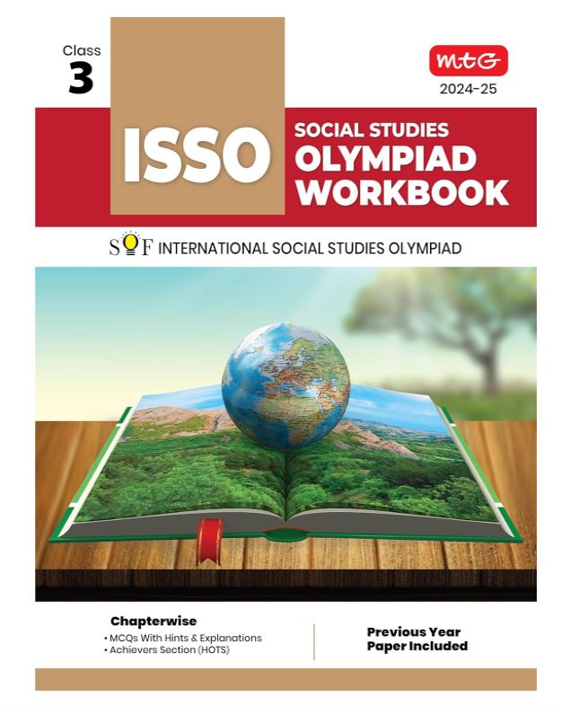 MTG International Social Studies Olympiad (ISSO) Workbook for Class 3 - Chapterwise MCQs, Previous Years Solved Paper & Achievers Section - ISSO Olympiad Books For 2024-2025 Exam