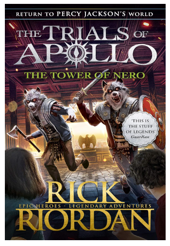 The Tower of Nero (The Trials of Apollo Book 5)