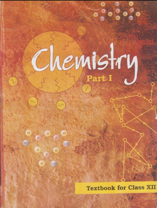 NCERT CHEMISTRY (Part 1) TEXTBOOK FOR CLASS 12