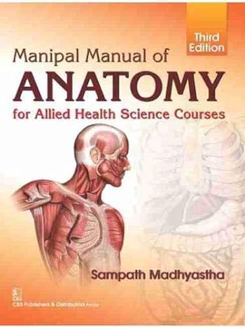 Manipal Manual Of Anatomy For Allied Health Science Courses 3Ed