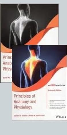 Principles of Anatomy and Physiology with Study Guide An Indian Adaptation