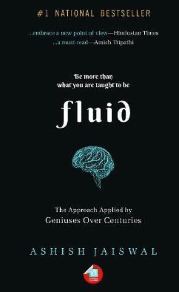 Fluid The Approach Applied by Geniuses Over Centuries