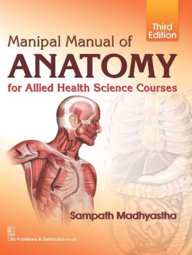 Manipal Manual Of Anatomy For Allied Health Science Courses 3 Edition