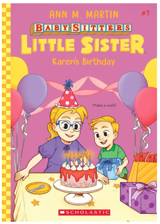 Baby-Sitters Little Sister #7: Karen's Birthday