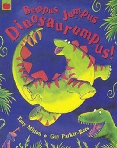 Bumpus Jumpus Dinosaurumpus!