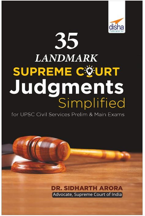 35 Landmark Supreme Court Judgments Simplified for UPSC Civil Services Prelim & Main Exams