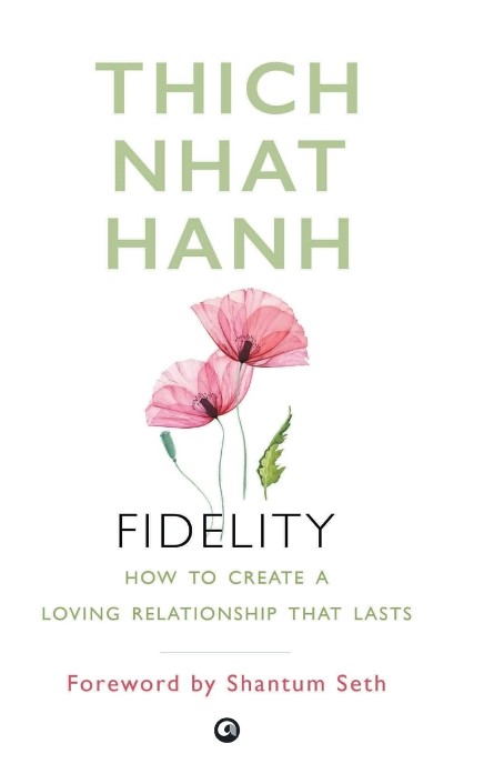 FIDELITY: HOW TO CREATE A LOVING RELATIONSHIP THAT LASTS