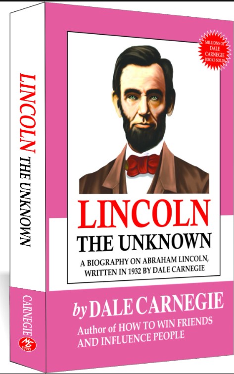 Lincoln The Unknown