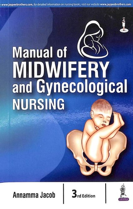 Manual Of Midwifery And Gynecological Nursing