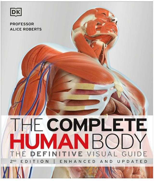 The Complete Human Body: The Definitive Visual Guide (DK Human Body Guides)