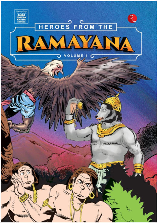 Heroes From The Ramayana Volume 1