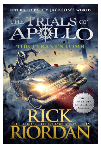 The Tyrant's Tomb (The Trials of Apollo (Book 4)