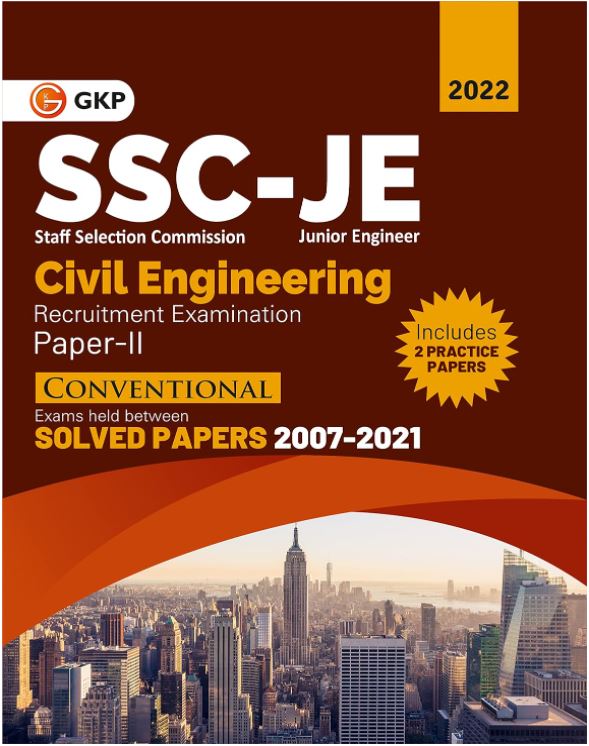 SSC Junior Engineer Paper II  Civil Engineering - Conventional Solved Papers (Exams Held between 2007-2021)