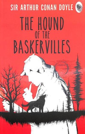 The Hound Of The Baskervilles by Sir Arthur Conan Doyle