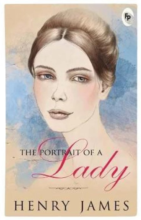 The Portrait of a Lady by Henry James