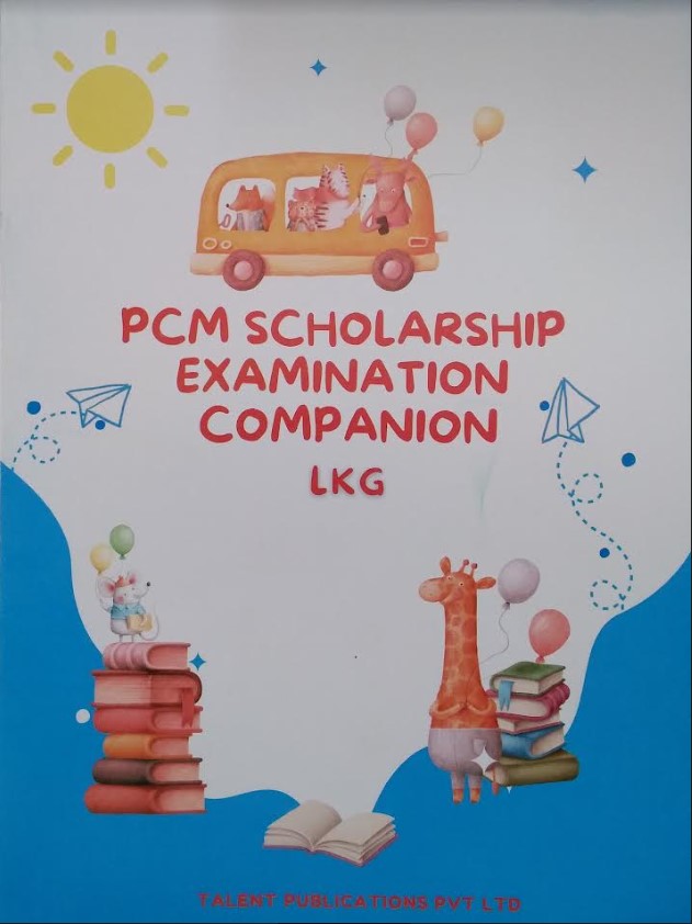 PCM Scholarship Examination Companion LKG