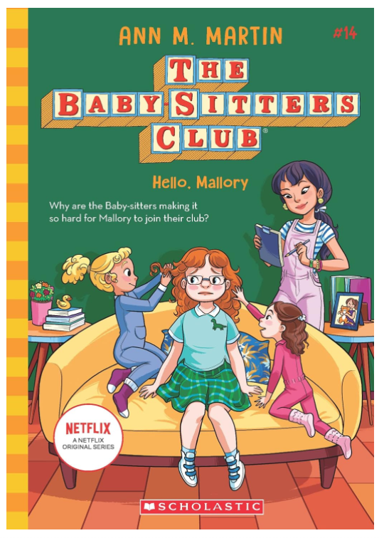 The Baby-sitters Club #14: Hello, Mallory 