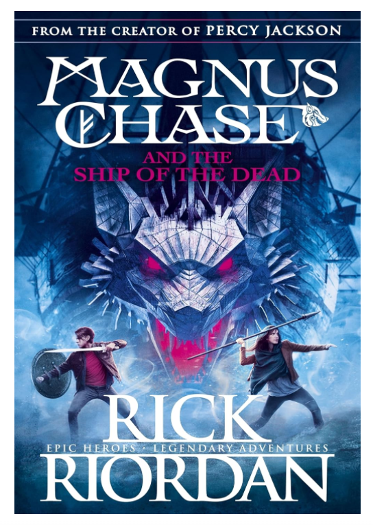 Magnus Chase and the Ship of the Dead