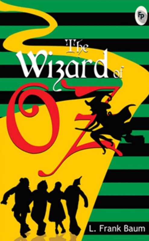 The Wizard of Oz by L. Frank Baum 